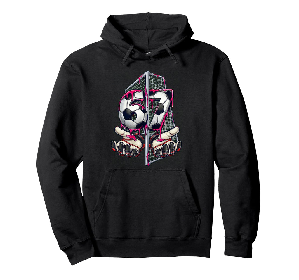 Soccer 67 Meme Funny Six Seven Hoodie - Casual Everyday Wear for Adults - T-Shirt, Sweatshirt, Hoodie