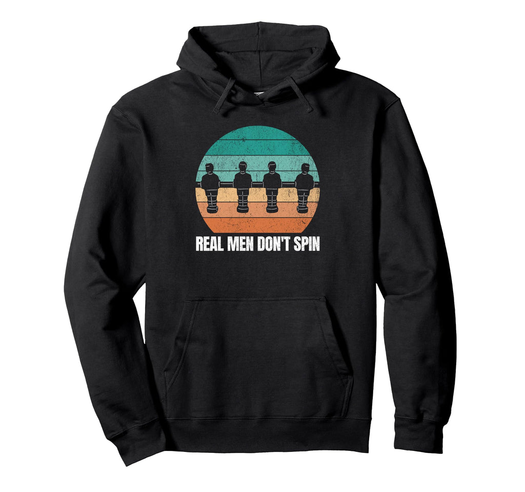 Table Football Soccer Funny Real Sarcastic Hoodie - Novelty Apparel Unisex - T-Shirt, Sweatshirt, Hoodie