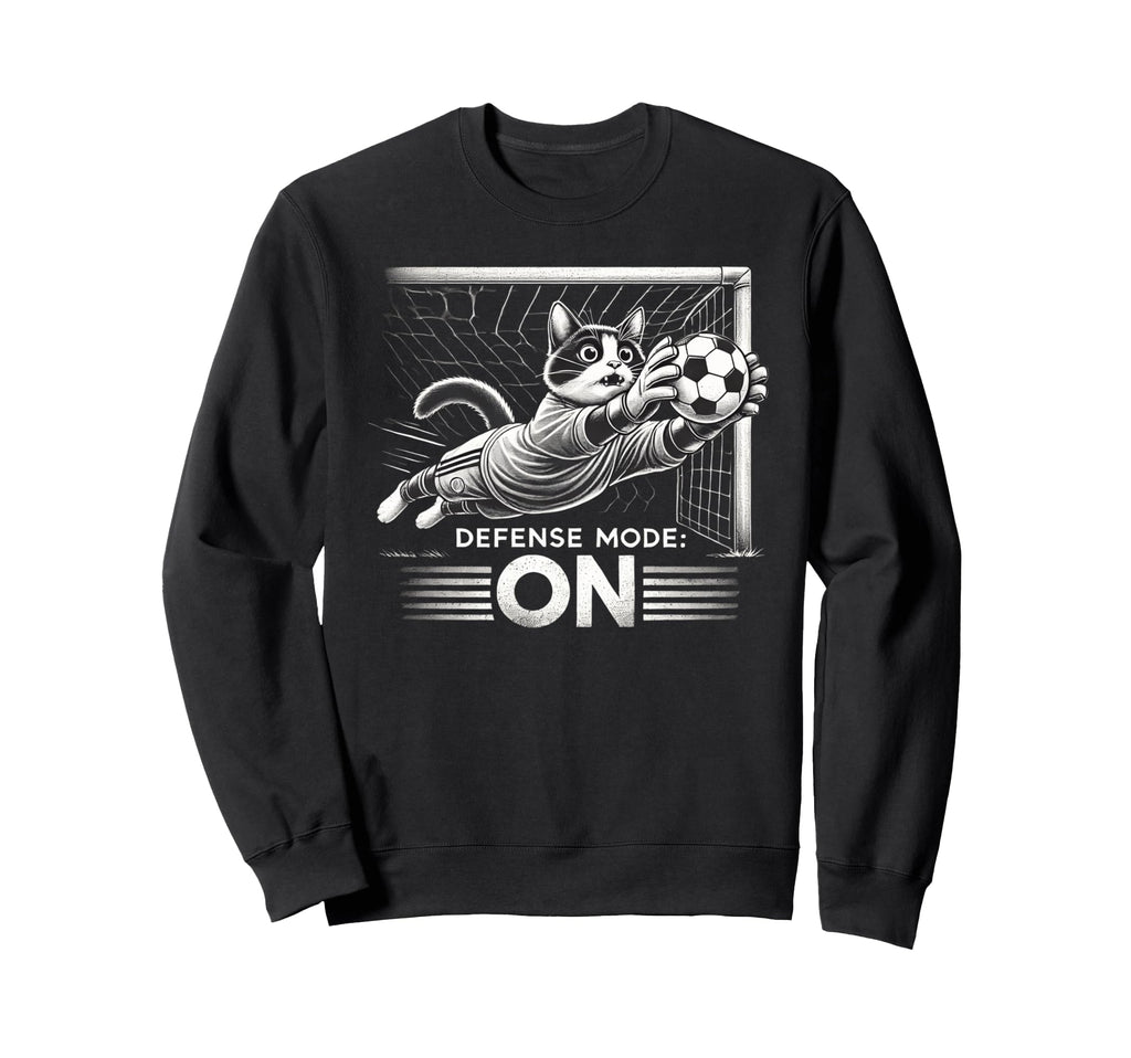 Defense Mode Soccer Goalie Sweatshirt - Fun Novelty Design for Adults - T-Shirt, Sweatshirt, Hoodie