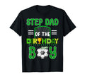 Step Dad Birthday Soccer Goal T-Shirt - Casual Everyday Wear for Adults - T-Shirt, Sweatshirt, Hoodie
