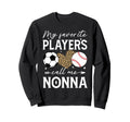 My Favorite Players Call Me Sweatshirt - Casual Everyday Wear for Adults - T-Shirt, Sweatshirt, Hoodie