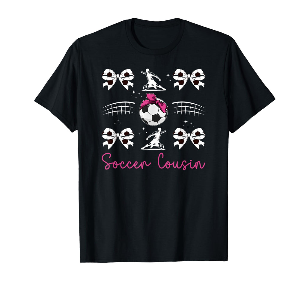 Soccer Cousin Soccer Player Cousin T-Shirt - Trendy Graphic for Adults - T-Shirt, Sweatshirt, Hoodie