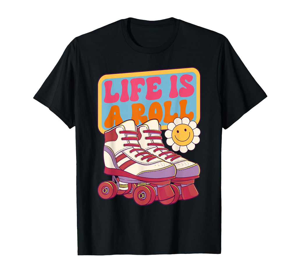 Roller Skating Life Is Roll Skate 70S T-Shirt - Unique Graphic Unisex - T-Shirt, Sweatshirt, Hoodie
