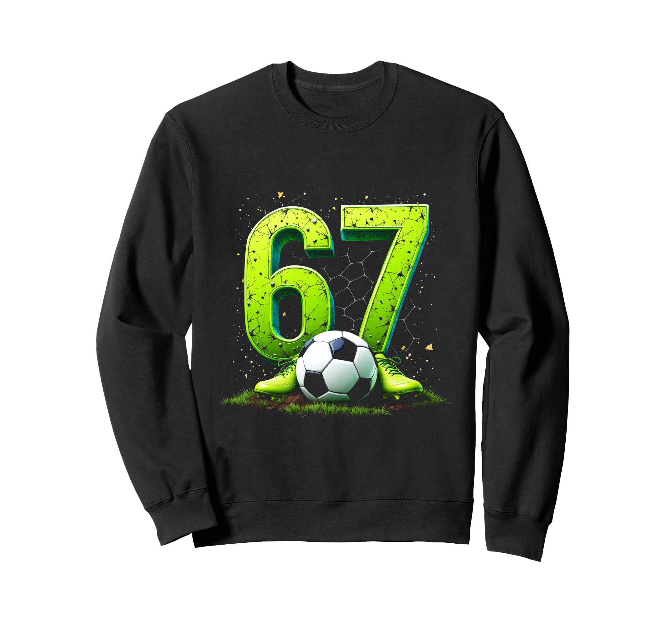 Soccer 67 Sweatshirt - Fun Novelty Design Men Women - T-Shirt, Sweatshirt, Hoodie