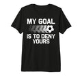 Soccer Goalie Soccer Player T-Shirt - Streetwear Style Men Women - T-Shirt, Sweatshirt, Hoodie