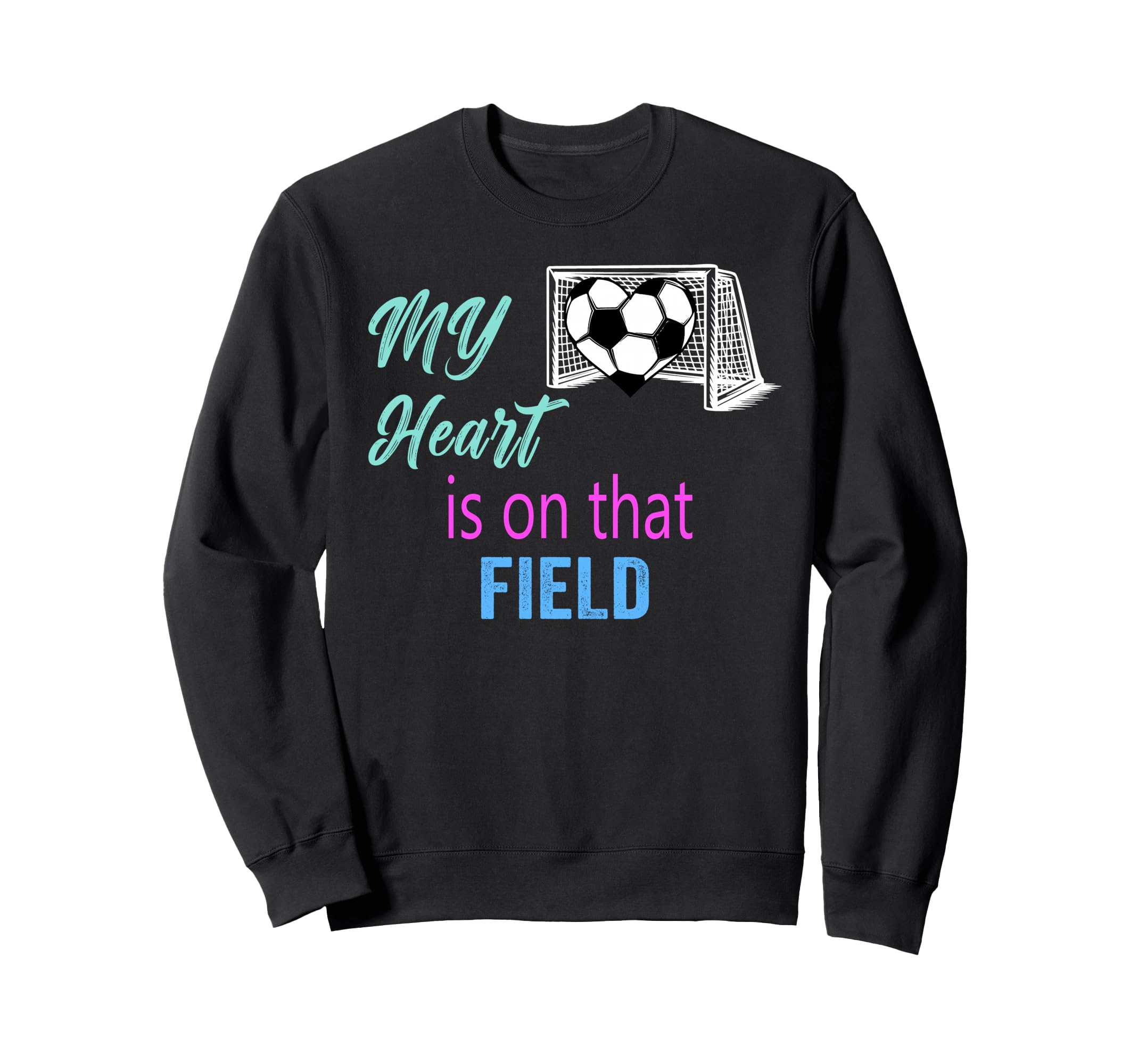 Soccer Mom Mama Heart Is That Sweatshirt - Streetwear Style for Adults - T-Shirt, Sweatshirt, Hoodie