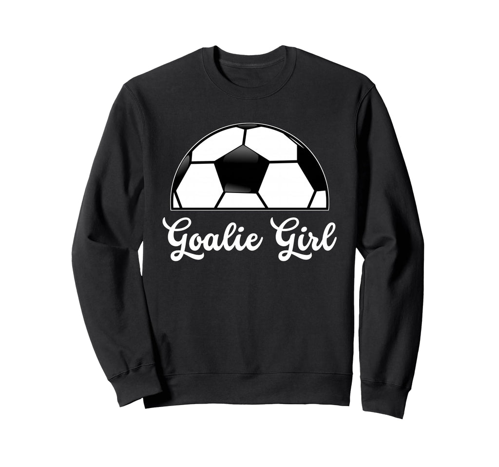 Goalie Soccer Player Soccer Sweatshirt - Aesthetic Graphic Men Women - T-Shirt, Sweatshirt, Hoodie