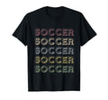 Soccer Repetitive Player T-Shirt - Novelty Apparel Unisex - T-Shirt, Sweatshirt, Hoodie