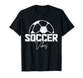 Soccer Vibes Soccer Player T-Shirt - Aesthetic Graphic Men Women - T-Shirt, Sweatshirt, Hoodie