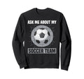 Coaching Soccer Dad Coach Sweatshirt - Casual Everyday Wear Men Women - T-Shirt, Sweatshirt, Hoodie
