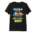 Mama Birthday Basketball Soccer Ball T-Shirt - Custom Art Print Unisex - T-Shirt, Sweatshirt, Hoodie