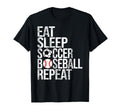 Eat Sleep Soccer Baseball Repeat T-Shirt - Minimalist Print for Adults - T-Shirt, Sweatshirt, Hoodie