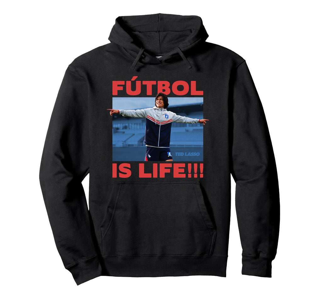 Ted Lasso Dani Rojas Futbol Is Life Hoodie - Streetwear Style Men Women - T-Shirt, Sweatshirt, Hoodie