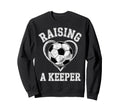 Raising Keeper Soccer Mom Im Sweatshirt - Minimalist Print Unisex - T-Shirt, Sweatshirt, Hoodie