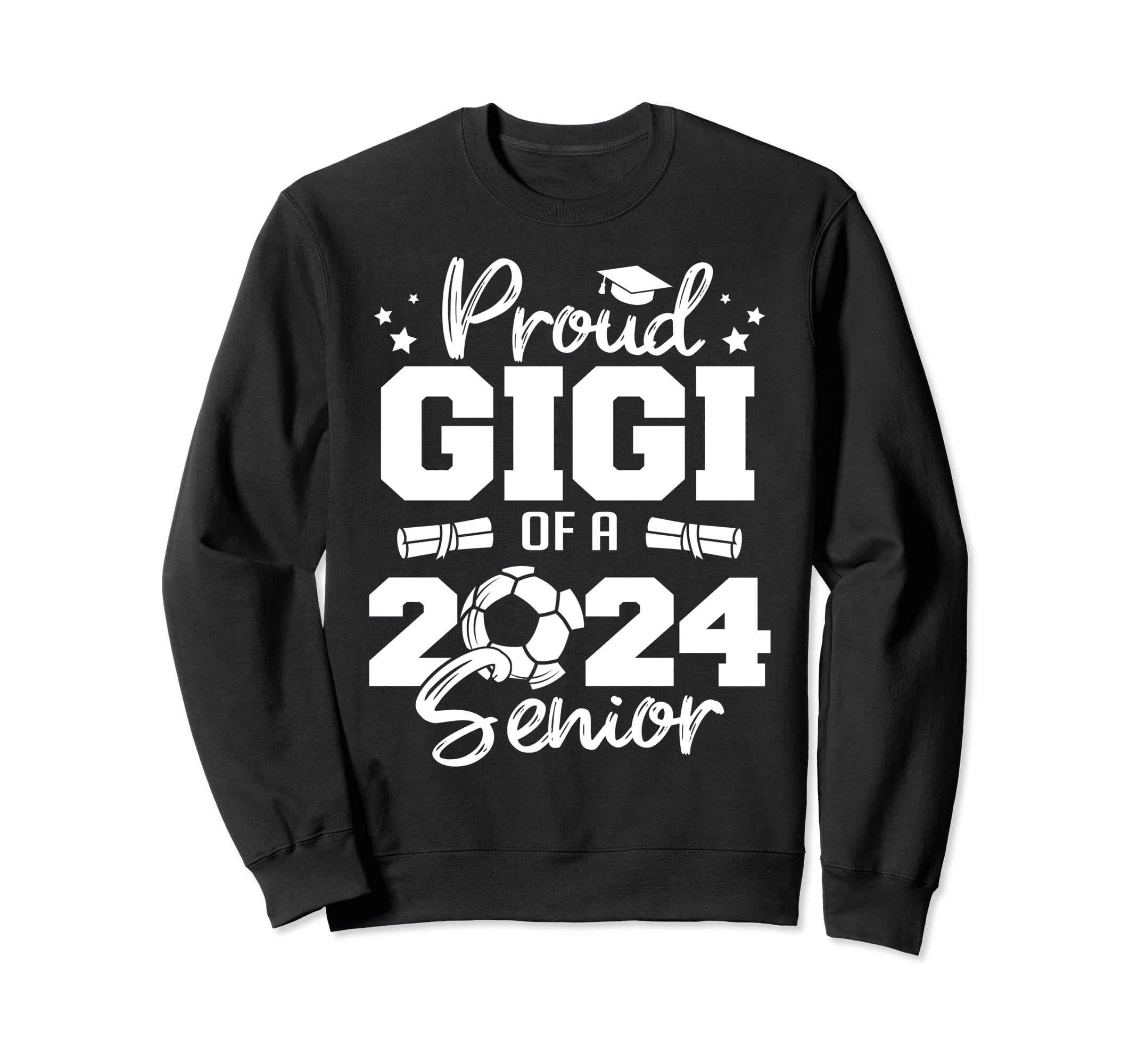 Proud Gigi 2024 Senior Funny Soccer Sweatshirt - Streetwear Style Unisex - T-Shirt, Sweatshirt, Hoodie
