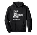Volleyball Liberos Soccer Dad I Came Hoodie - Unique Graphic for Adults - T-Shirt, Sweatshirt, Hoodie