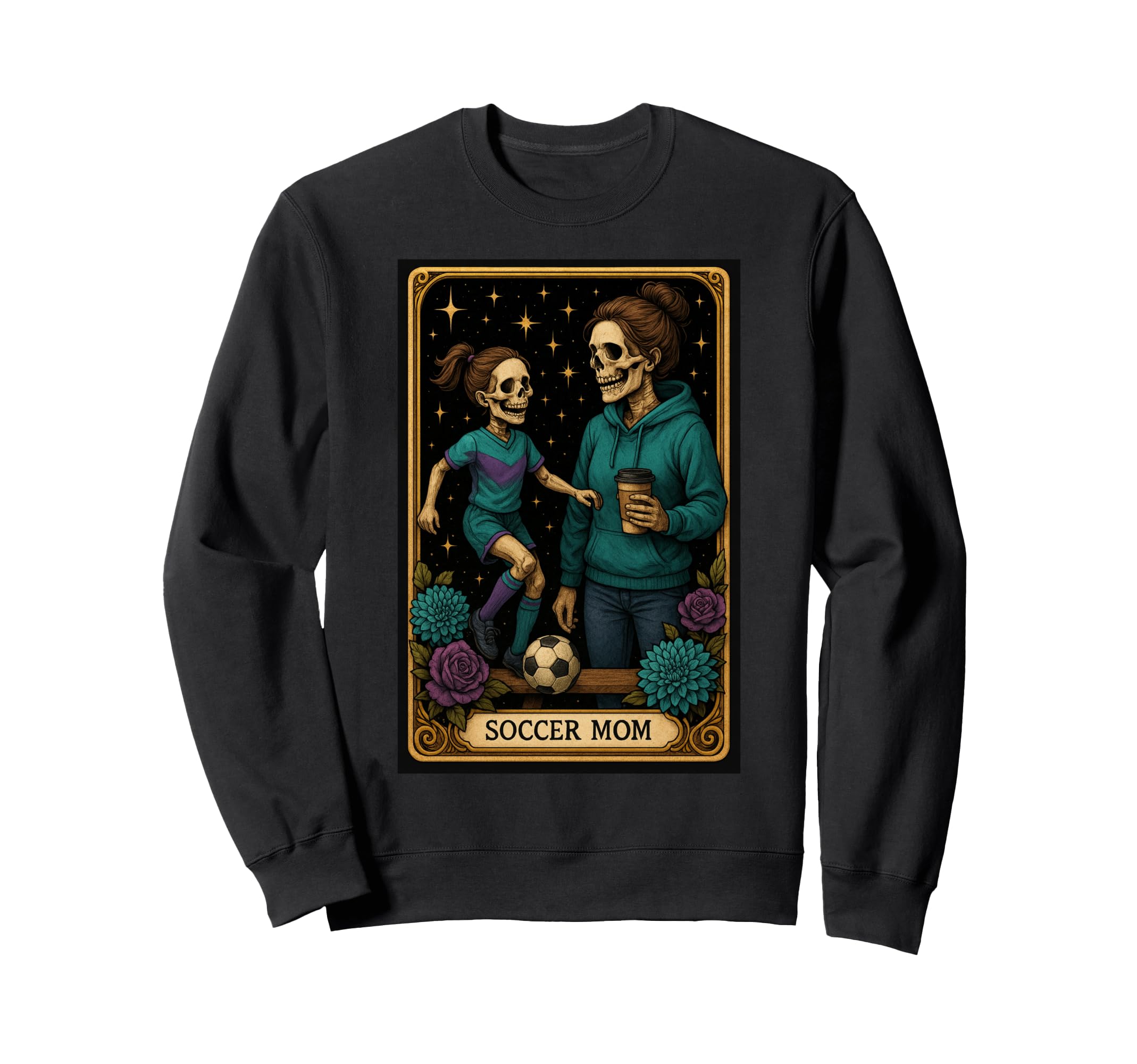 Soccer Mom Tarot Card Daughter Mothers Sweatshirt - Trendy Graphic Unisex - T-Shirt, Sweatshirt, Hoodie