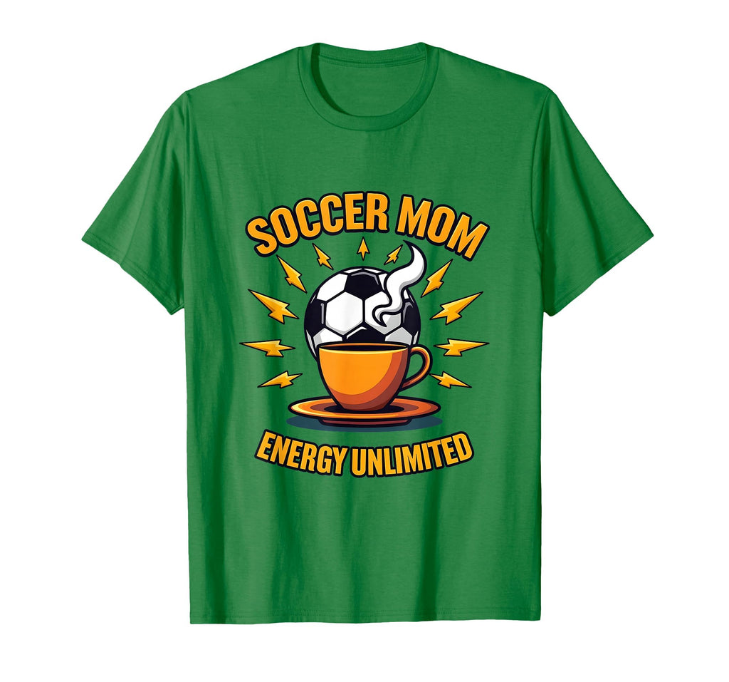 Soccer Mom Energy Unlimited T-Shirt - Fun Novelty Design Unisex - T-Shirt, Sweatshirt, Hoodie