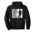 Funny Better Soccer Hoodie - Unique Graphic Unisex - T-Shirt, Sweatshirt, Hoodie