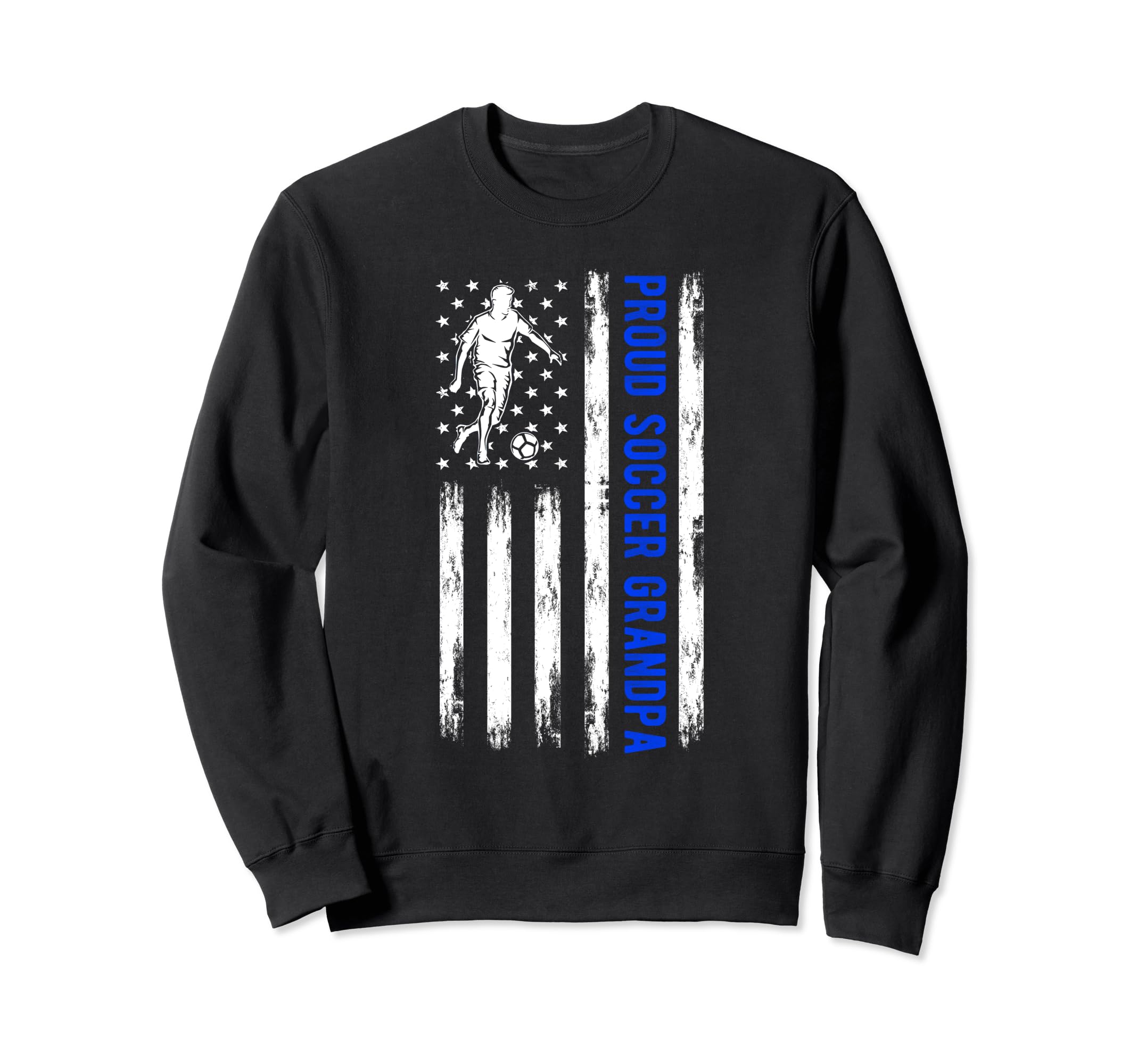 Proud Soccer Grandpa Usa Flag Family Sweatshirt - Unique Graphic Unisex - T-Shirt, Sweatshirt, Hoodie
