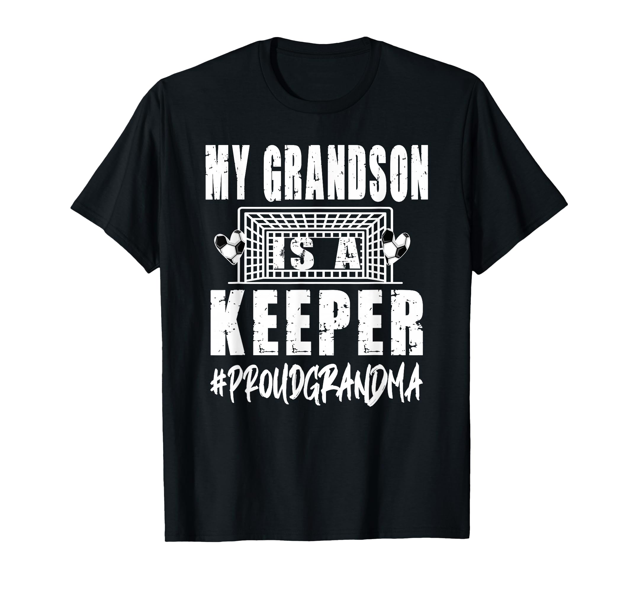 My Grandson Is Keeper Soccer Goalkeeper T-Shirt - Novelty Apparel Unisex - T-Shirt, Sweatshirt, Hoodie