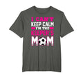 I Cant Keep Calm Im Keepers Mom Soccer T-Shirt - Novelty Apparel Men Women - T-Shirt, Sweatshirt, Hoodie
