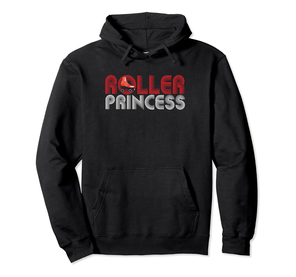 Rollerskate Funny Roller Princess Roller Hoodie - Novelty Apparel Unisex - T-Shirt, Sweatshirt, Hoodie