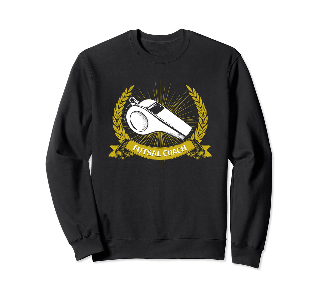 Futsal Coach Indoor Soccer Funny Sweatshirt - Custom Art Print for Adults - T-Shirt, Sweatshirt, Hoodie