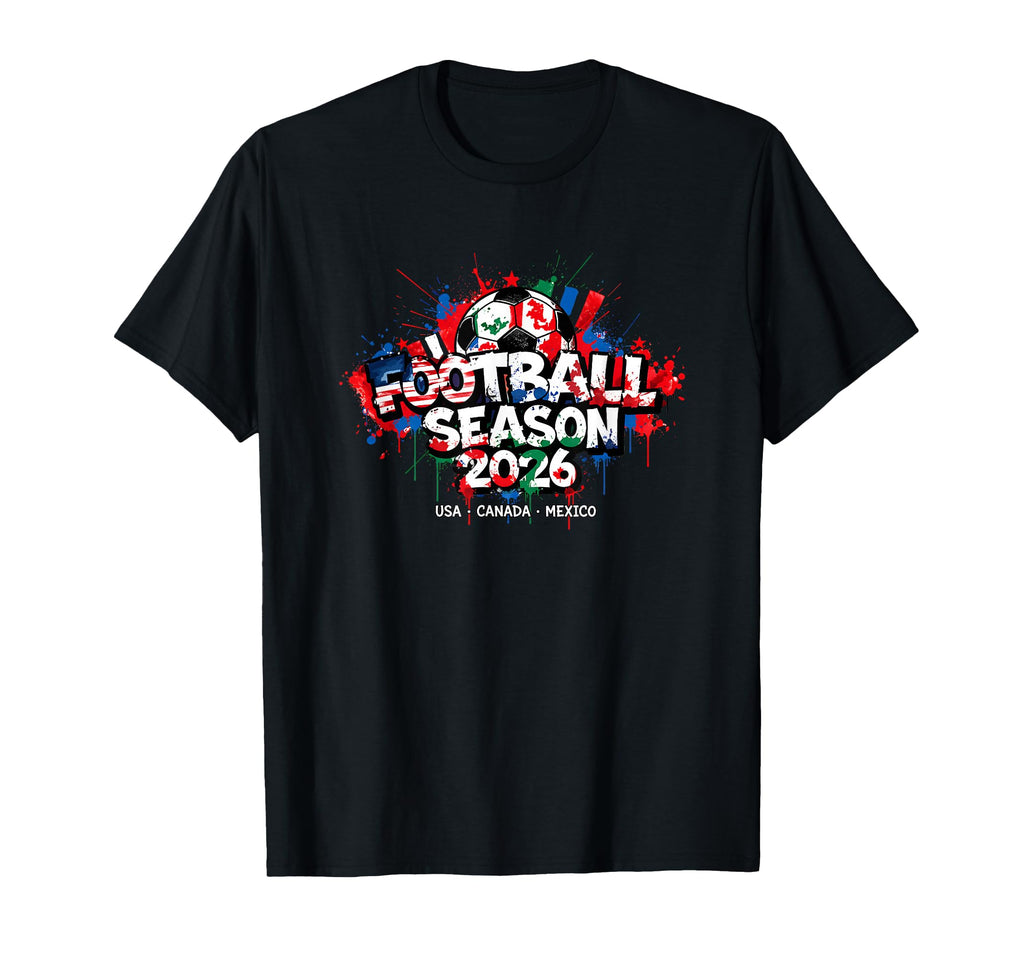 Football Season 2026 Soccer Fans Stadium T-Shirt - Custom Art Print Unisex - T-Shirt, Sweatshirt, Hoodie