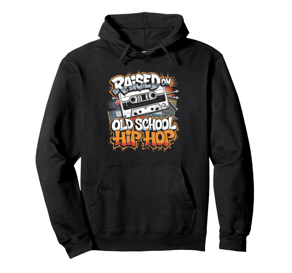 Raised Old School Hip Hop Cassette Hoodie - Streetwear Style Men Women - T-Shirt, Sweatshirt, Hoodie