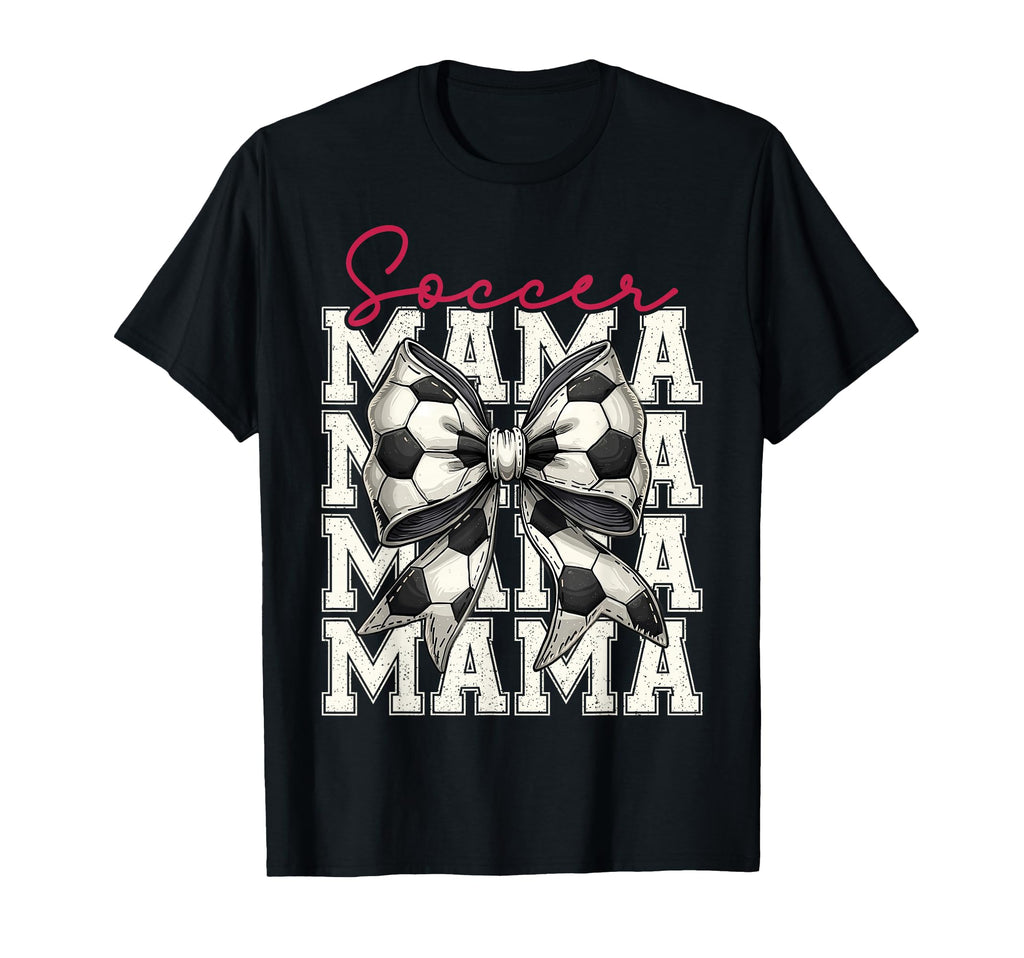 Soccer Mama Funny Coquette Bow Mom T-Shirt - Fun Novelty Design for Adults - T-Shirt, Sweatshirt, Hoodie