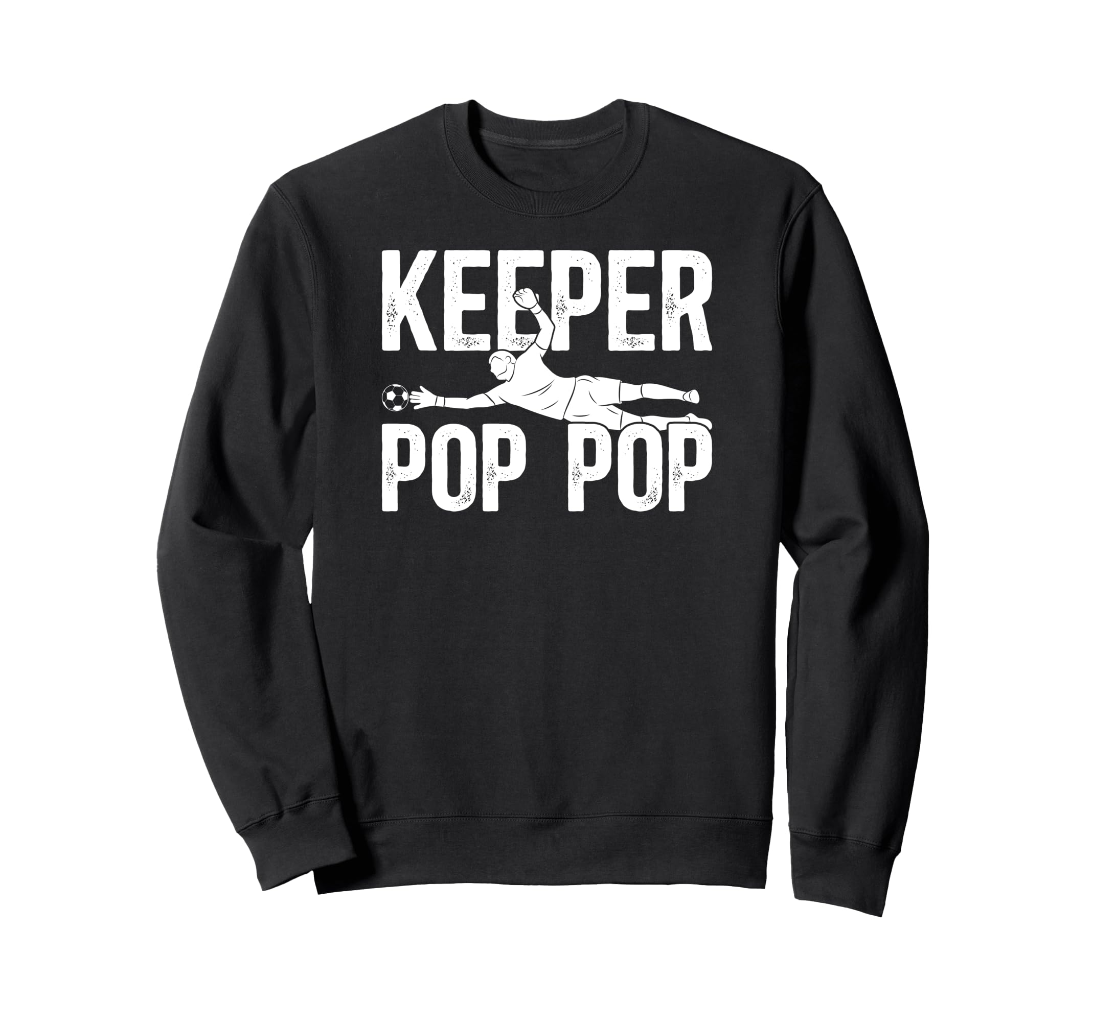 Soccer Keeper Pop Pop Soccer Sweatshirt - Minimalist Print for Adults - T-Shirt, Sweatshirt, Hoodie