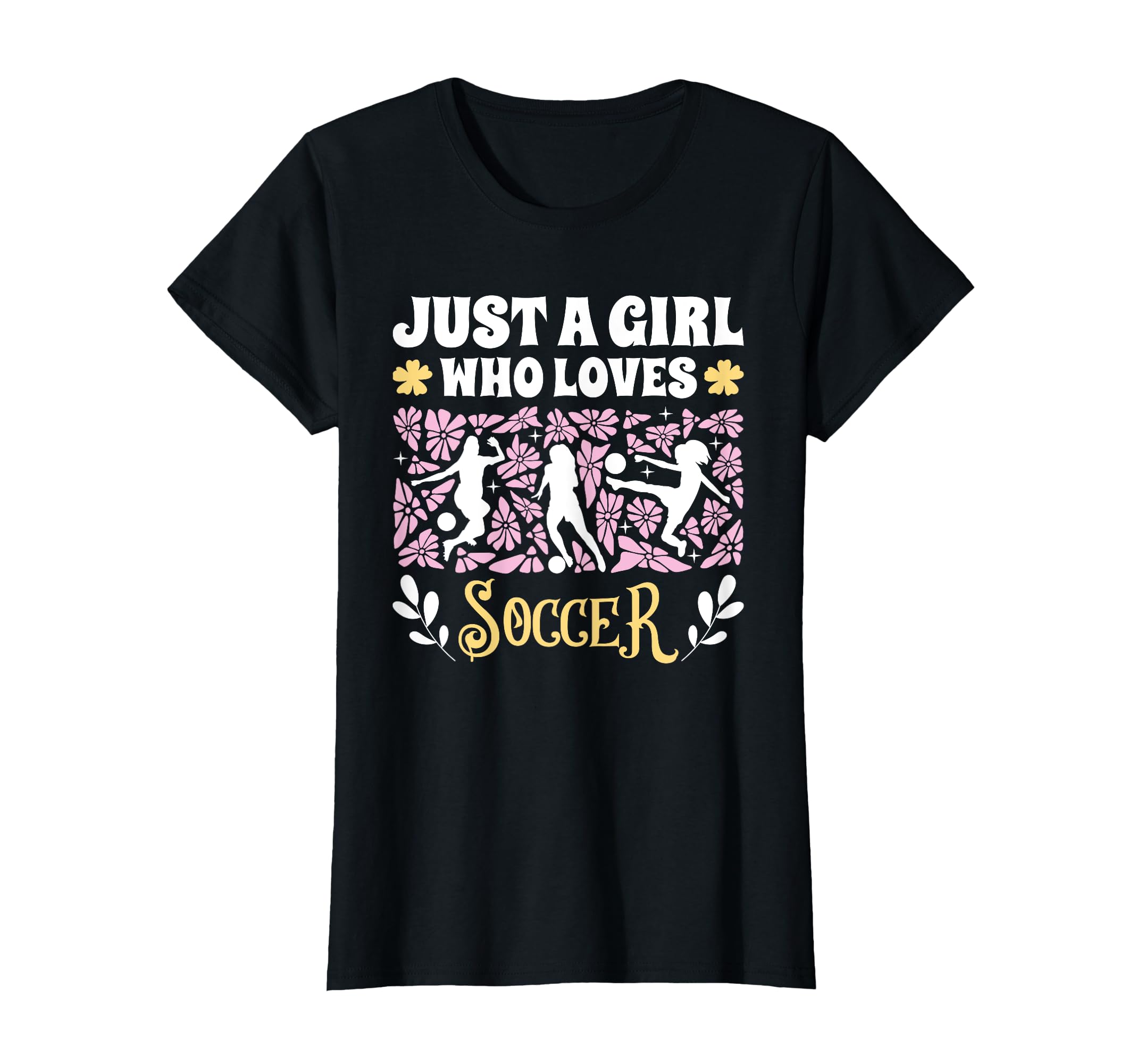 Just Who Loves Soccer Soccer T-Shirt - Trendy Graphic Men Women - T-Shirt, Sweatshirt, Hoodie