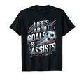 Lifes About Goals And Assist Soccer T-Shirt - Minimalist Print Unisex - T-Shirt, Sweatshirt, Hoodie