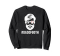 Dad Both Baseball Soccer Dad Ballers Sweatshirt - Trendy Graphic Unisex - T-Shirt, Sweatshirt, Hoodie