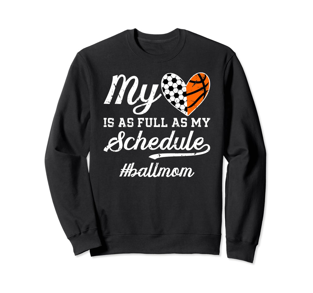 Ball Mom Proud Basketball Soccer Mom Sweatshirt - Custom Art Print Unisex - T-Shirt, Sweatshirt, Hoodie