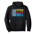Stuck 90S Cassette Tape Nineties Hoodie - Graphic Print Unisex - T-Shirt, Sweatshirt, Hoodie
