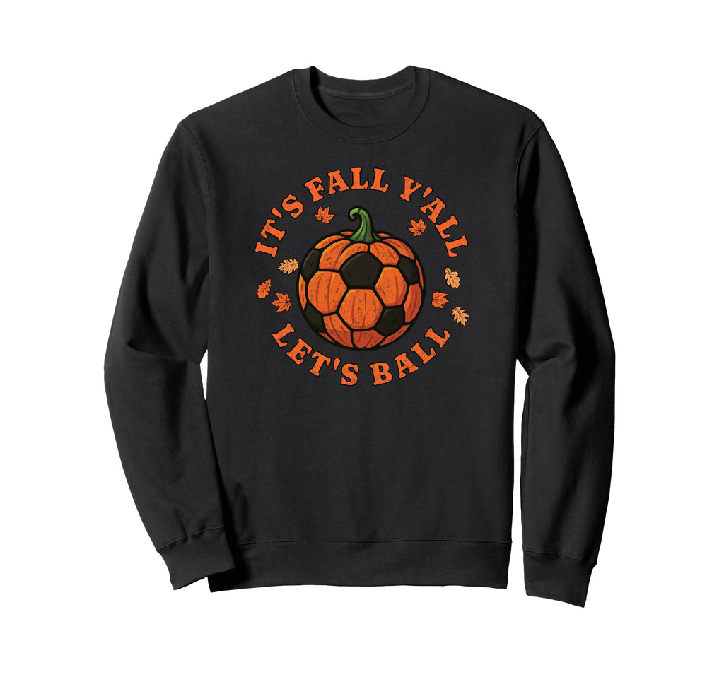 Its Fall Lets Ball Soccer Pumpkin Sweatshirt - Custom Art Print Unisex - T-Shirt, Sweatshirt, Hoodie
