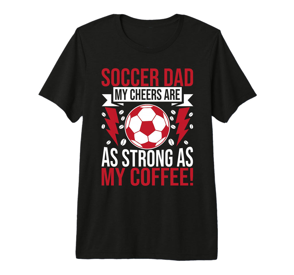My Cheers Are As Strong As My Coffee T-Shirt - Custom Art Print Men Women - T-Shirt, Sweatshirt, Hoodie