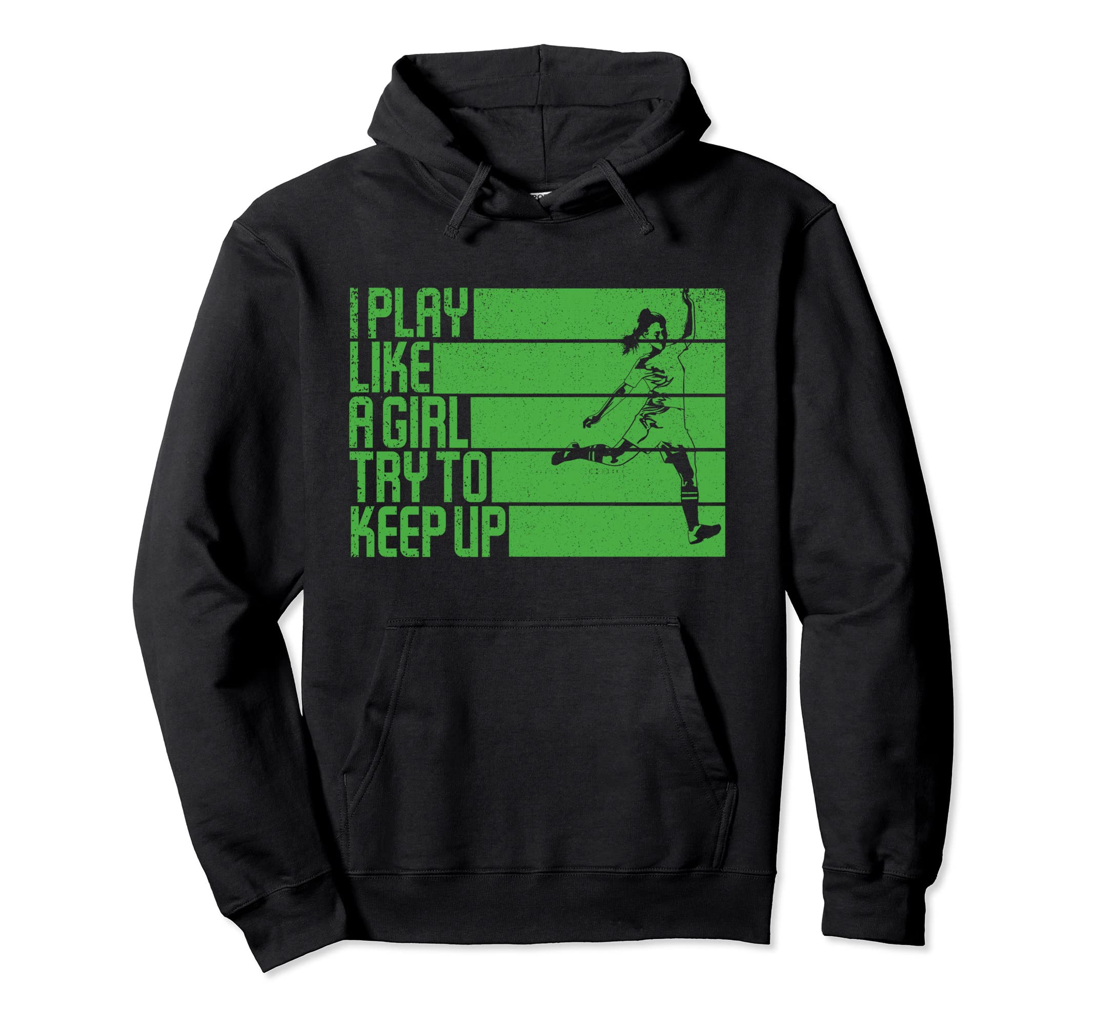I Play Like Try To Keep Up Funny Hoodie - Casual Everyday Wear Unisex - T-Shirt, Sweatshirt, Hoodie
