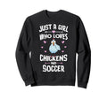 Just Who Loves Chickens And Sweatshirt - Custom Art Print for Adults - T-Shirt, Sweatshirt, Hoodie