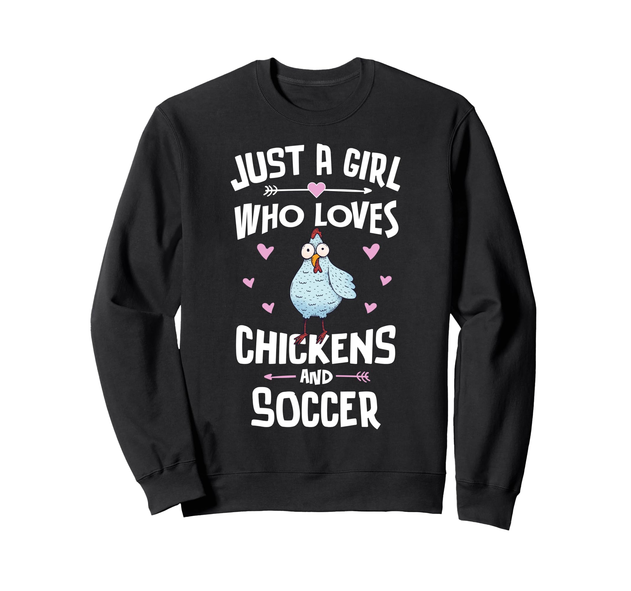 Just Who Loves Chickens And Sweatshirt - Custom Art Print for Adults - T-Shirt, Sweatshirt, Hoodie