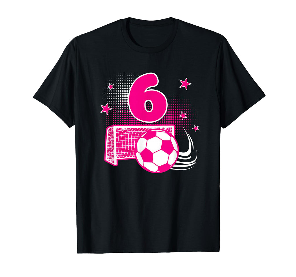 6 Years Old Birthday 6Th Soccer Themed Party T-Shirt - Graphic Print Unisex - T-Shirt, Sweatshirt, Hoodie