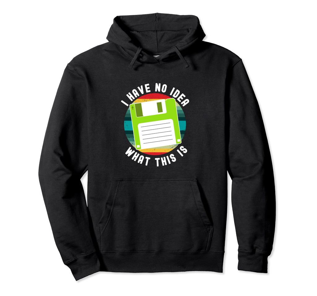 I Have No What This Is Cassette Tape 70 Hoodie - Streetwear Style Unisex - T-Shirt, Sweatshirt, Hoodie
