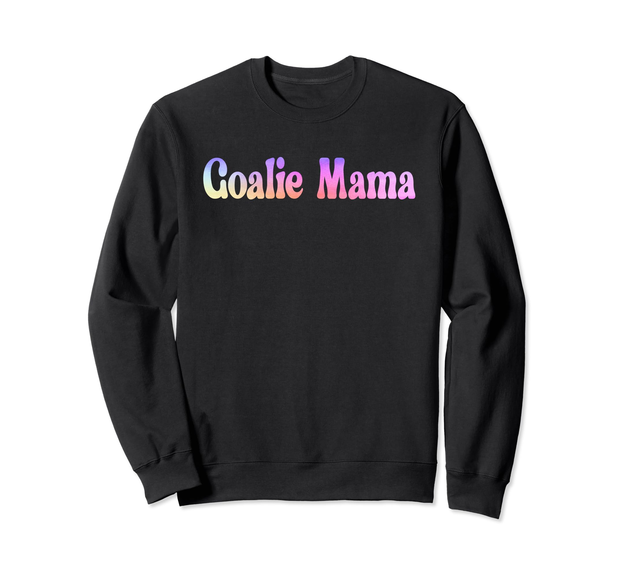 Goalie Mama Goalie Mom Lacrosse Sweatshirt - Minimalist Print for Adults - T-Shirt, Sweatshirt, Hoodie