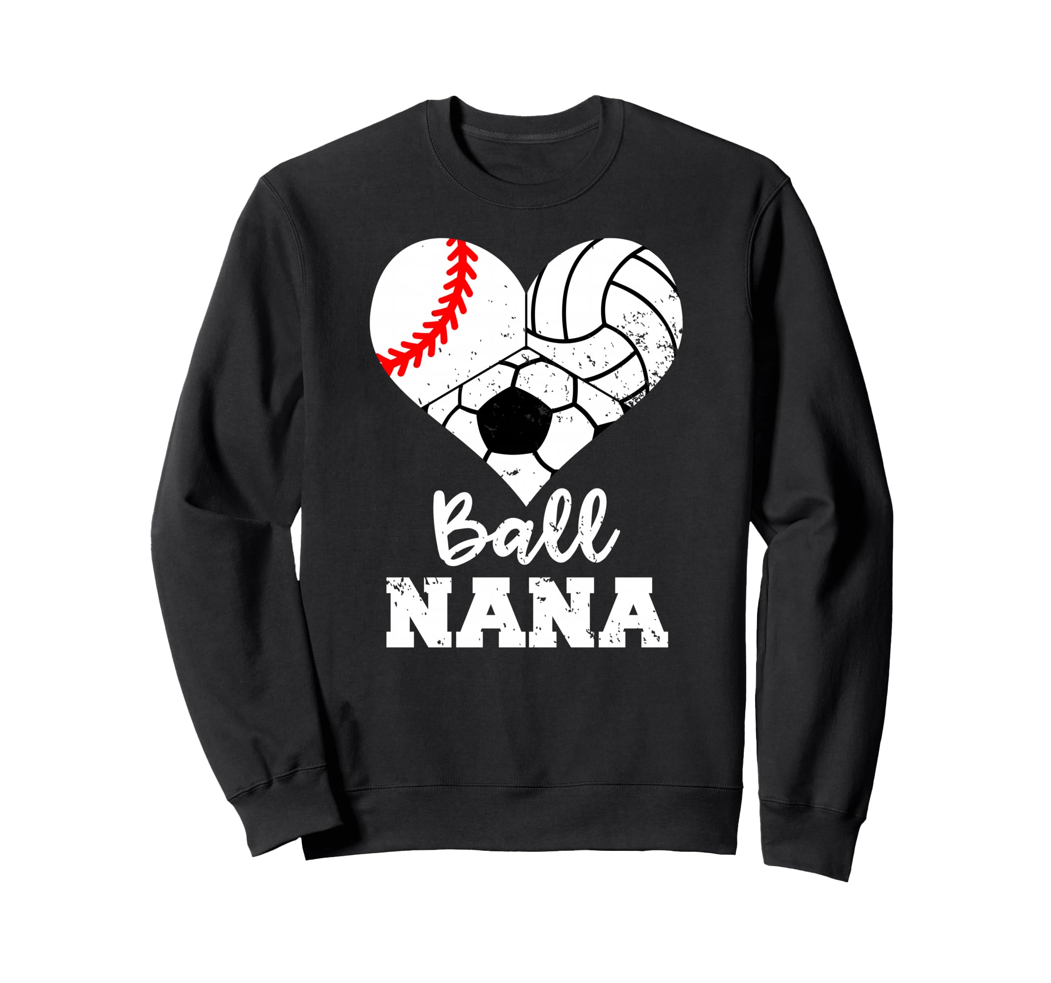 Ball Nana Funny Baseball Sweatshirt - Aesthetic Graphic for Adults - T-Shirt, Sweatshirt, Hoodie