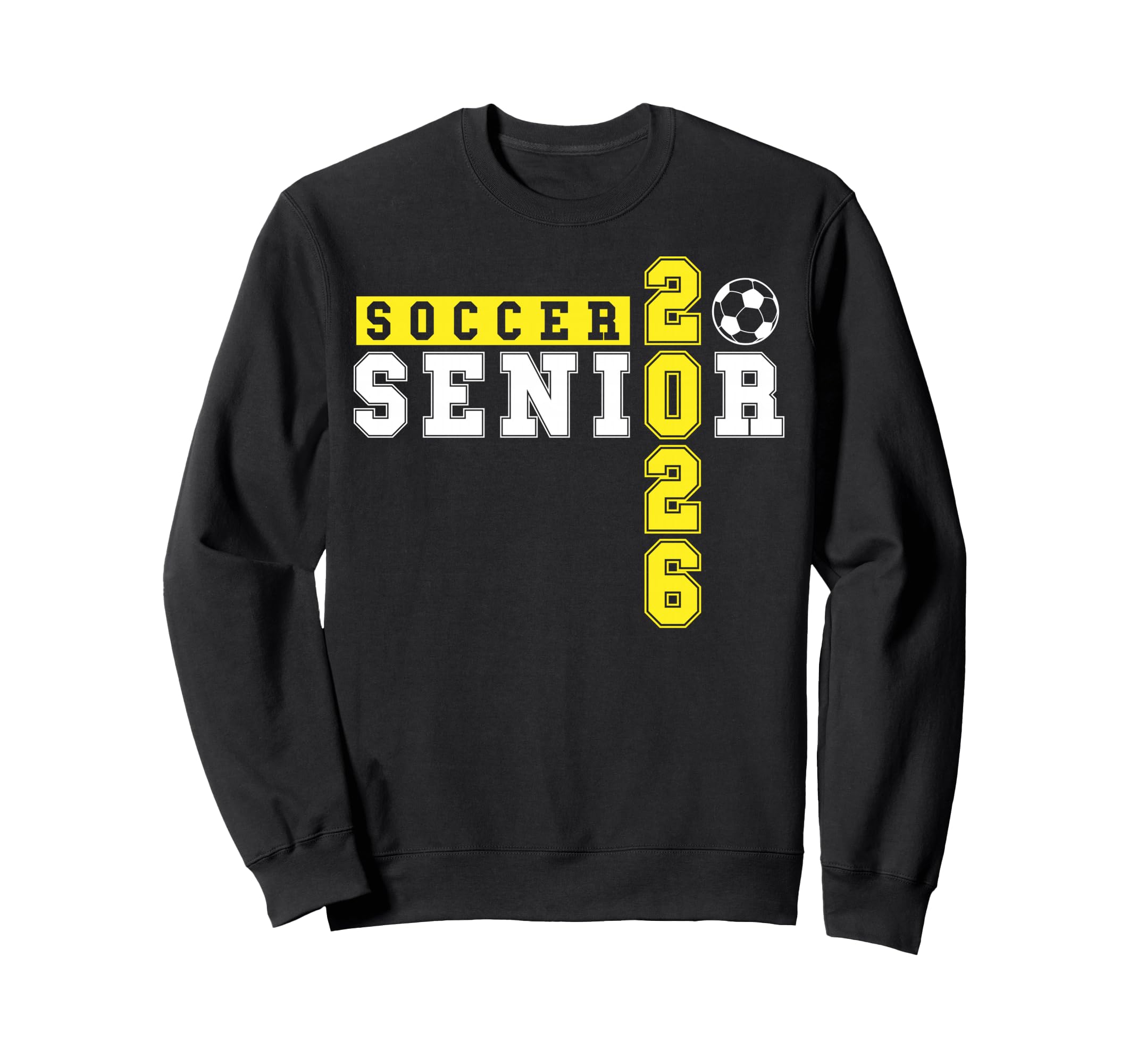 Soccer Senior Night Soccer Senior Sweatshirt - Casual Everyday Wear Unisex - T-Shirt, Sweatshirt, Hoodie