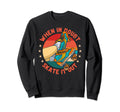 When Doubt Skate It Out Roller Sweatshirt - Custom Art Print Men Women - T-Shirt, Sweatshirt, Hoodie