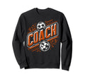 Coach Definition Coach Funny Coach Sweatshirt - Trendy Graphic Men Women - T-Shirt, Sweatshirt, Hoodie