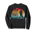 My Favorite Soccer Player Calls Me Sweatshirt - Graphic Print Men Women - T-Shirt, Sweatshirt, Hoodie